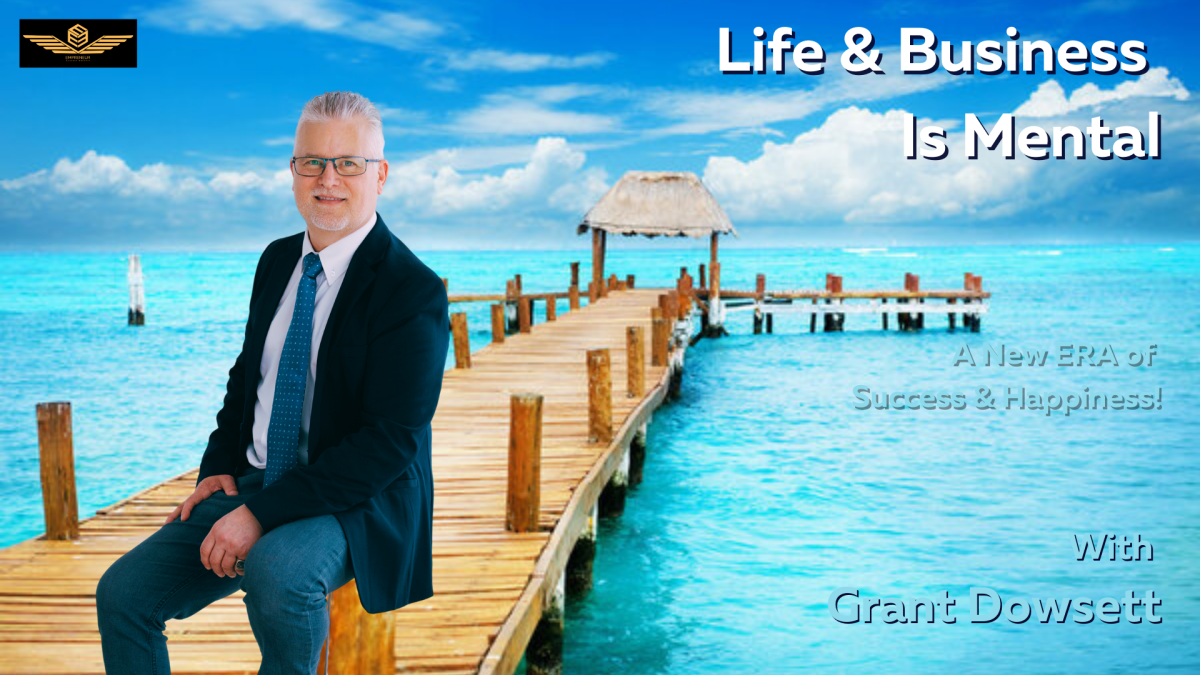 Welcome to "Life & Business Is Mental" #11